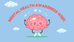 Mental Health Awareness Week